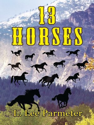 cover image of 13 Horses